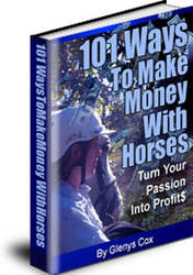 101 Ways To Make Money With Horses