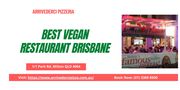 Best Vegan Pizza Restaurant in Brisbane -  Arrivederci Pizzeria