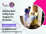 Get the Best Home Care Support in Brisbane