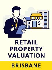 Retail Property Valuation Brisbane – Certified Commercial Valuers