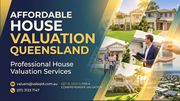 Affordable House Valuation Services in Queensland